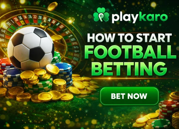 How to Start Football Betting on Playkaro