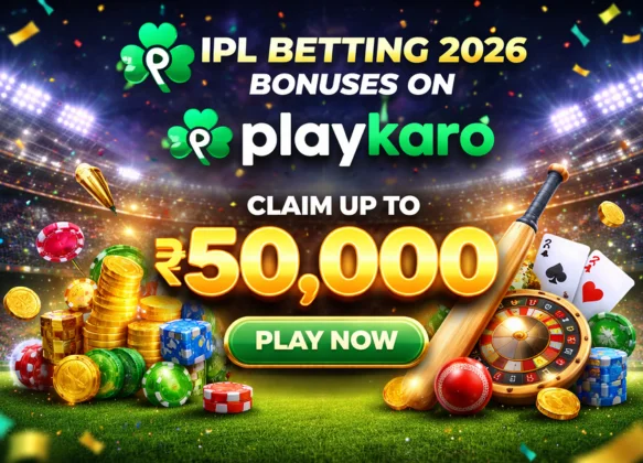 IPL Betting 2026 Bonuses on Playkaro