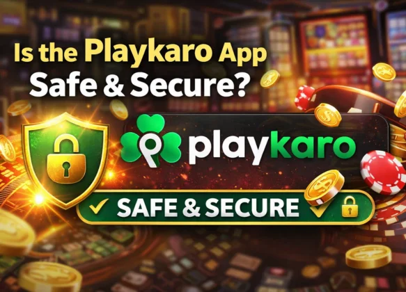 Is the Playkaro App Safe & Secure