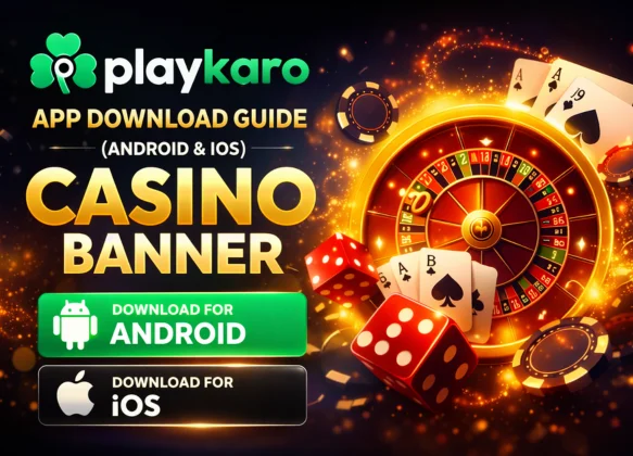 Playkaro App Download Guide (Android & iOS)
