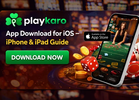 Playkaro App Download for iOS – iPhone & iPad Guide