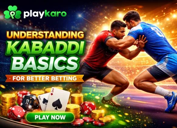 Understanding Kabaddi Basics for Better Betting
