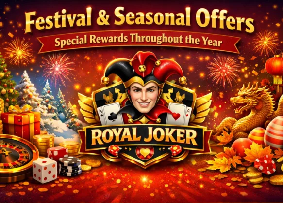 Festival & Seasonal Offers – Special Rewards Throughout the Year