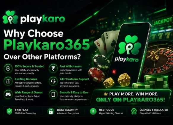 Why Choose Playkaro365 Over Other Platforms